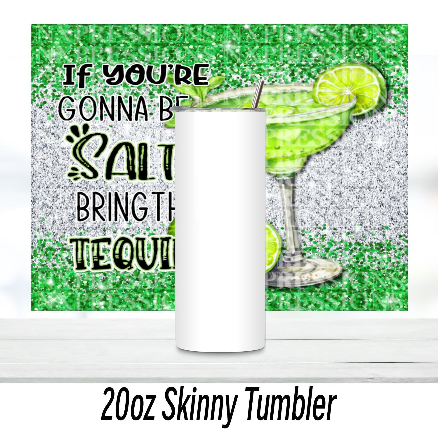 Bring The Tequila 20oz Glitter Tumbler | Sublimated Travel Cup