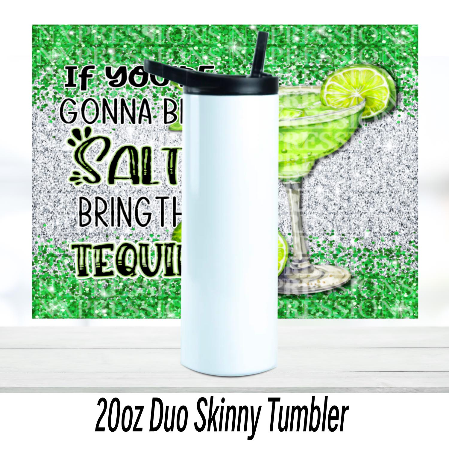 Bring The Tequila 20oz Glitter Tumbler | Sublimated Travel Cup