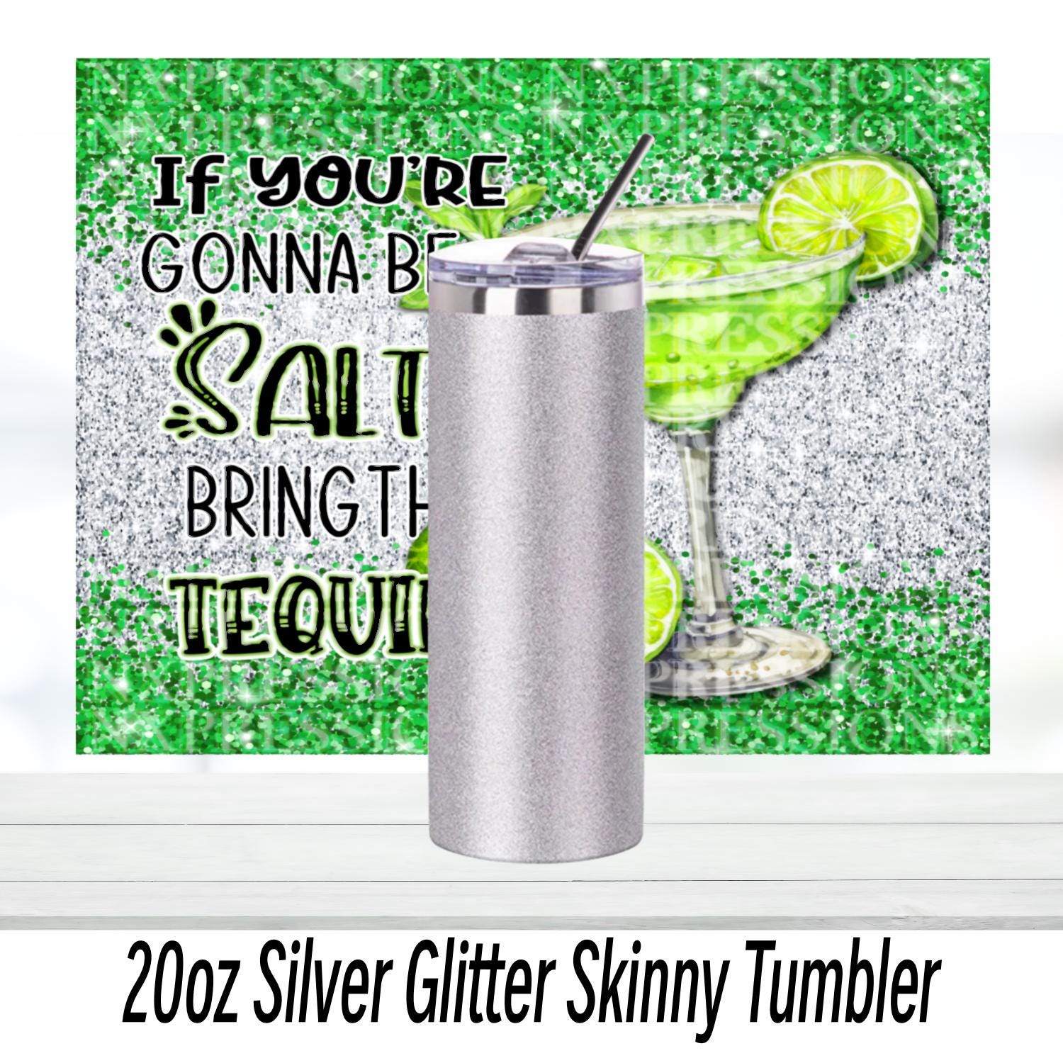 Bring The Tequila 20oz Glitter Tumbler | Sublimated Travel Cup