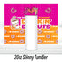 Dunkie Junkie Glitter : 20oz Sublimated Tumbler
