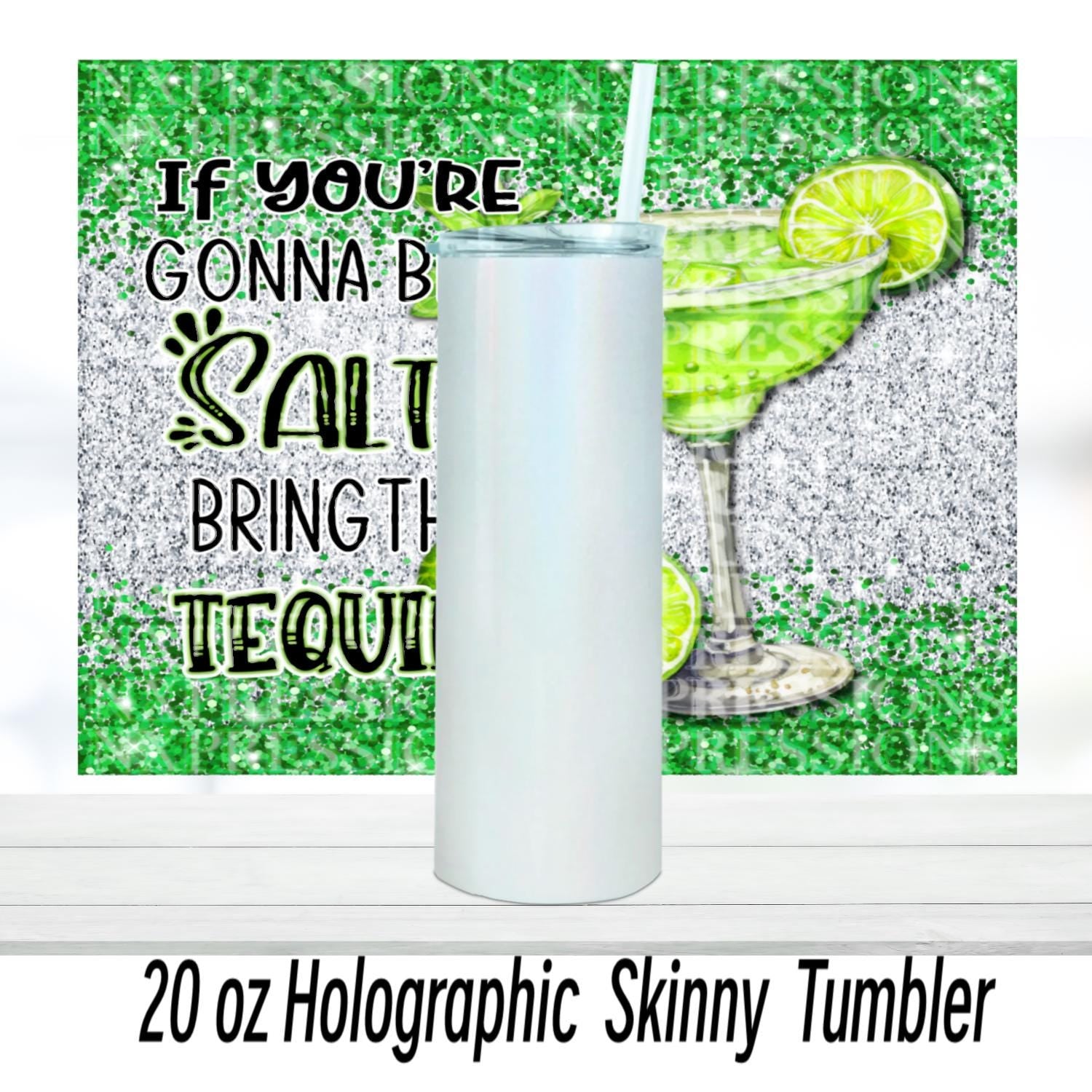 Bring The Tequila 20oz Glitter Tumbler | Sublimated Travel Cup