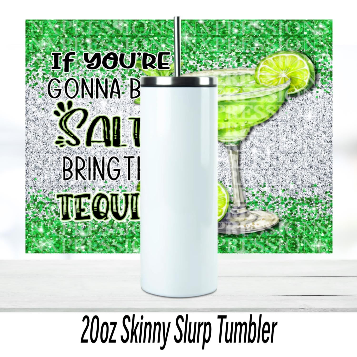 Bring The Tequila 20oz Glitter Tumbler | Sublimated Travel Cup